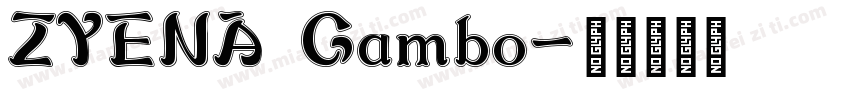 ZYENA Gambo字体转换